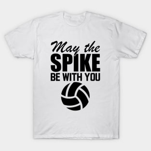 Volleyball - May the spike be with you T-Shirt